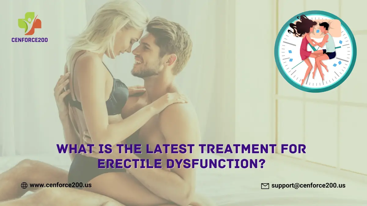 What is the latest treatment for erectile dysfunction?