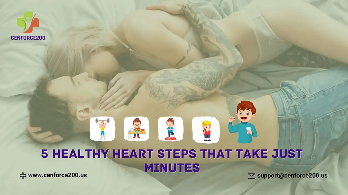 5 Healthy Heart Steps That Take Just Minutes