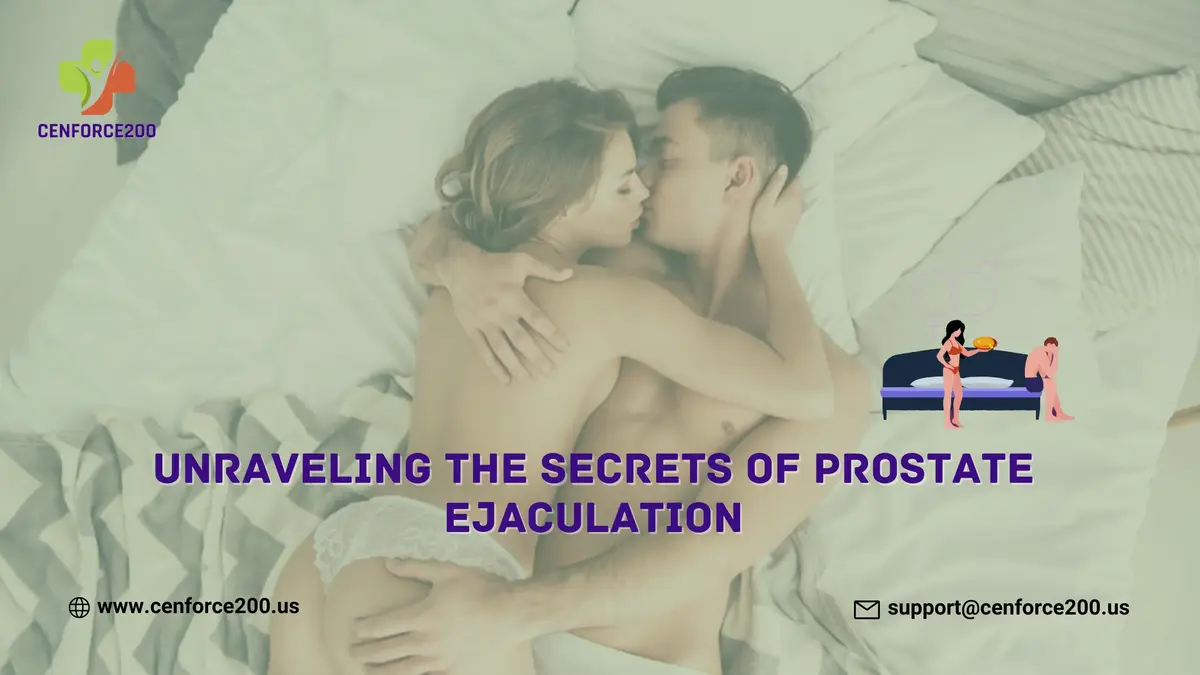 Unraveling the Secrets of Prostate Ejaculation